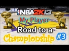 NBA 2k13 Road To a Championship! #3 -My Player is an Animal!