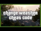 GTA 5 Cheats: Changing Weather - Cheat Codes #1