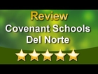 Covenant School Del Norte Albuquerque Incredible Five Star Review by Samuel W.