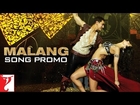 Malang - Song Promo - DHOOM:3 - Aamir Khan | Abhishek Bachchan | Katrina Kaif | Uday Chopra
