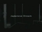 Japanese Dream 2009 New song